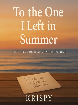 cover image of To the One I Left in Summer